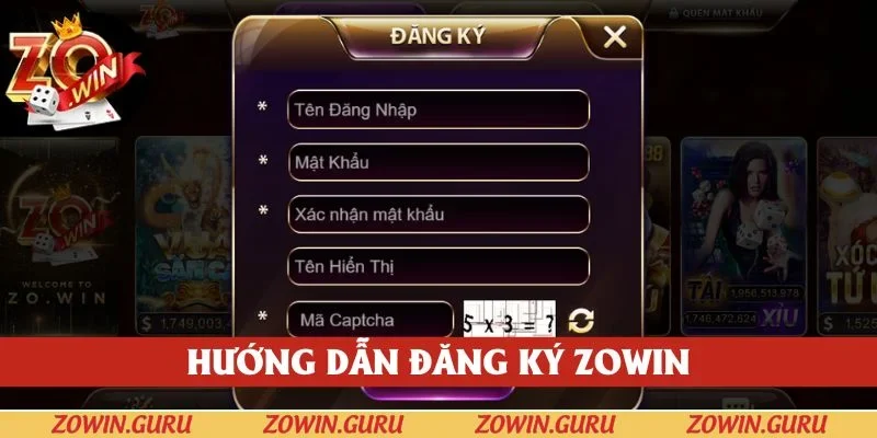 Điền thông tin đăng ký ZOWIN dễ dàng