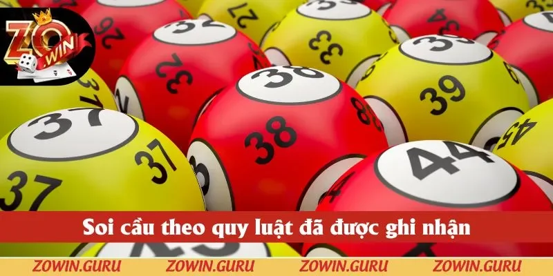 Soi cầu theo quy luật đã được ghi nhận